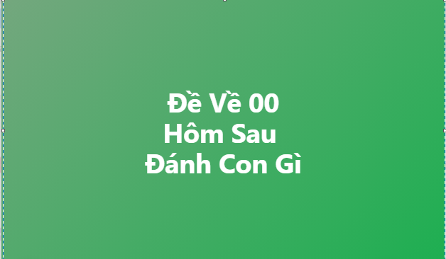 de ve 00 hom sau danh lo gi