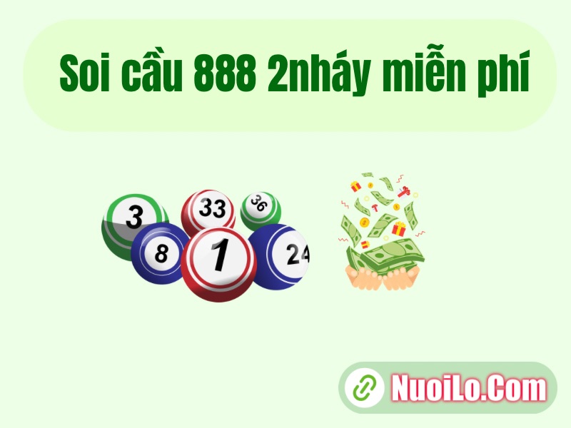 Soi cầu 888 2nháy miễn phí
