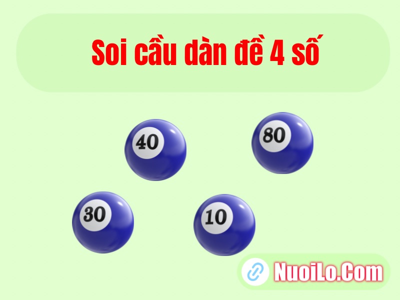 Soi cầu dàn đề 4 số