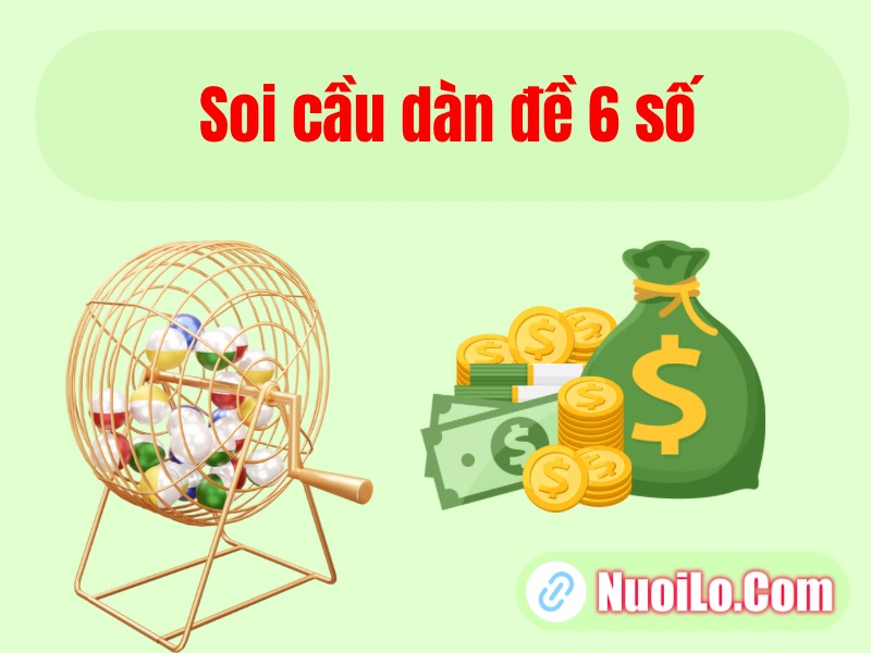 Soi cầu dàn đề 6 số