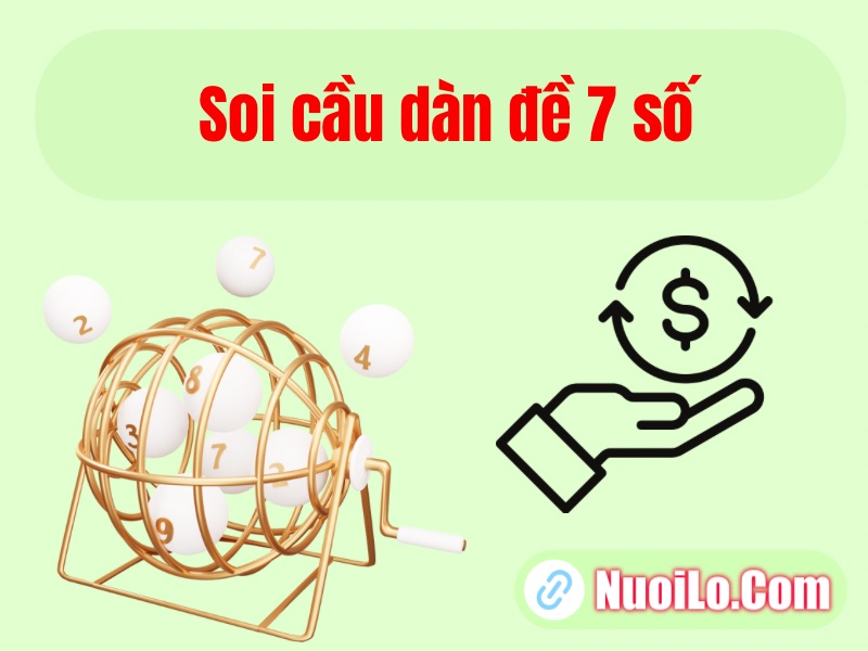 Soi cầu dàn đề 7 số