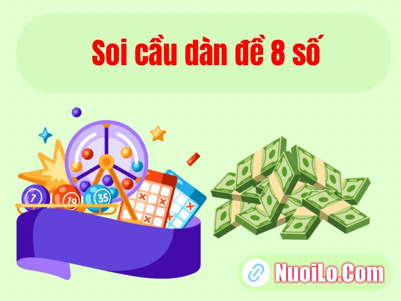 Soi cầu dàn đề 8 số