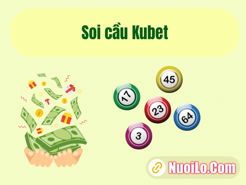 Soi cầu Kubet