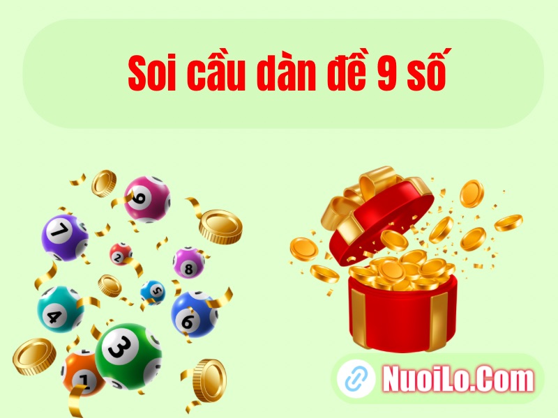 Soi cầu dàn đề 9 số